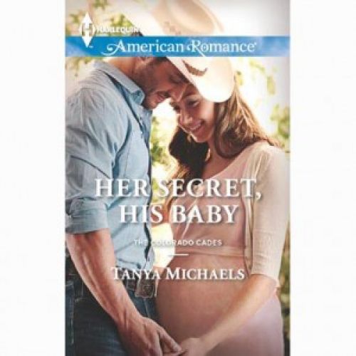 Cora Recommends: Her Secret, His Baby by Tanya Michaels